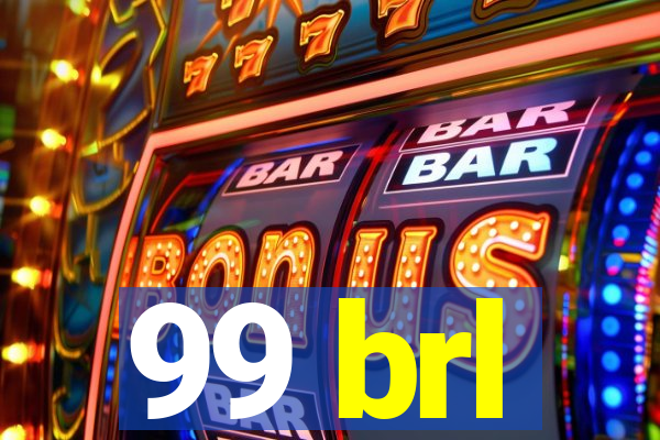 99 brl